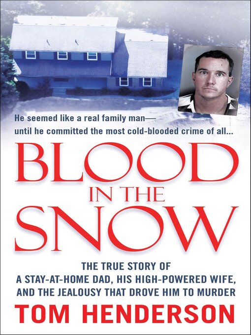 Title details for Blood in the Snow by Tom Henderson - Available